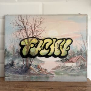 Fuck*u Trow Up Graffiti Original Artwork