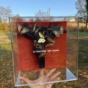 Alterations are Unsafe Butteflies Machine Gun Original Piece